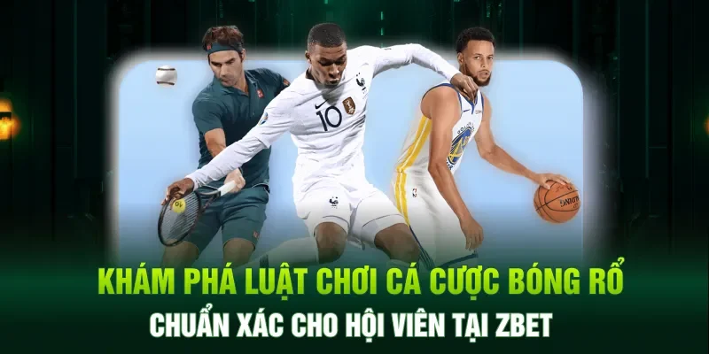 Khám phá luật chơi cá cược bóng rổ chuẩn xác